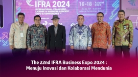 Menuju Inovasi dan Kolaborasi Mendunia, The 22nd IFRA Business Expo 2024 Resmi Dibuka!
